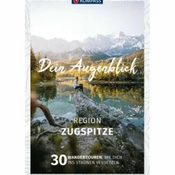 Wanderführer^KOMPASS DEIN AUGENBLICK REGION ZUGSPITZE - Wanderführer