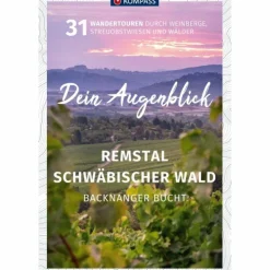 Wanderführer^KOMPASS DEIN AUGENBLICK REMSTAL UND SCHWÄBISCHER WALD - Wanderführer