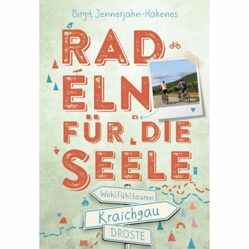 Radwanderführer Und Mountainbikeführer^KRAICHGAU. RADELN FÜR DIE SEELE - Radwanderführer