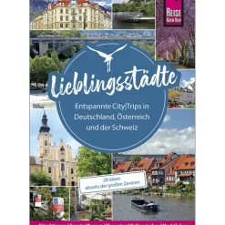Discount LIEBLINGSSTÄDTE - ENTSPANNTE CITYTRIPS - Reiseführer Reiseführer Mitteleuropa|Reiseführer Deutschland