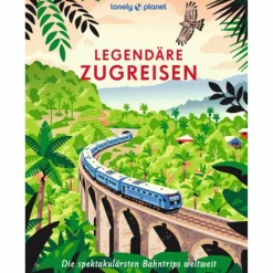 Bildbände^LONELY PLANET BILDBAND LEGENDÄRE ZUGREISEN - Bildband