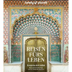 Bildbände^LONELY PLANET BILDBAND REISEN FÜRS LEBEN - Bildband