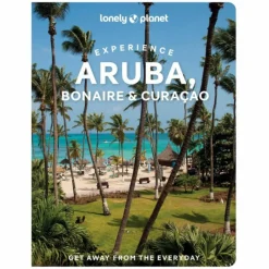 Best EXPERIENCE ARUBA, BONAIRE & CURAÇAO - Reiseführer Reiseführer Karibik
