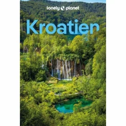 Reiseführer Mitteleuropa^LONELY PLANET REISEFÜHRER KROATIEN