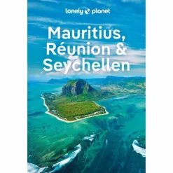 Reiseführer Afrika^LONELY PLANET REISEFÜHRER MAURITIUS, REUNION & SEYCHELLEN