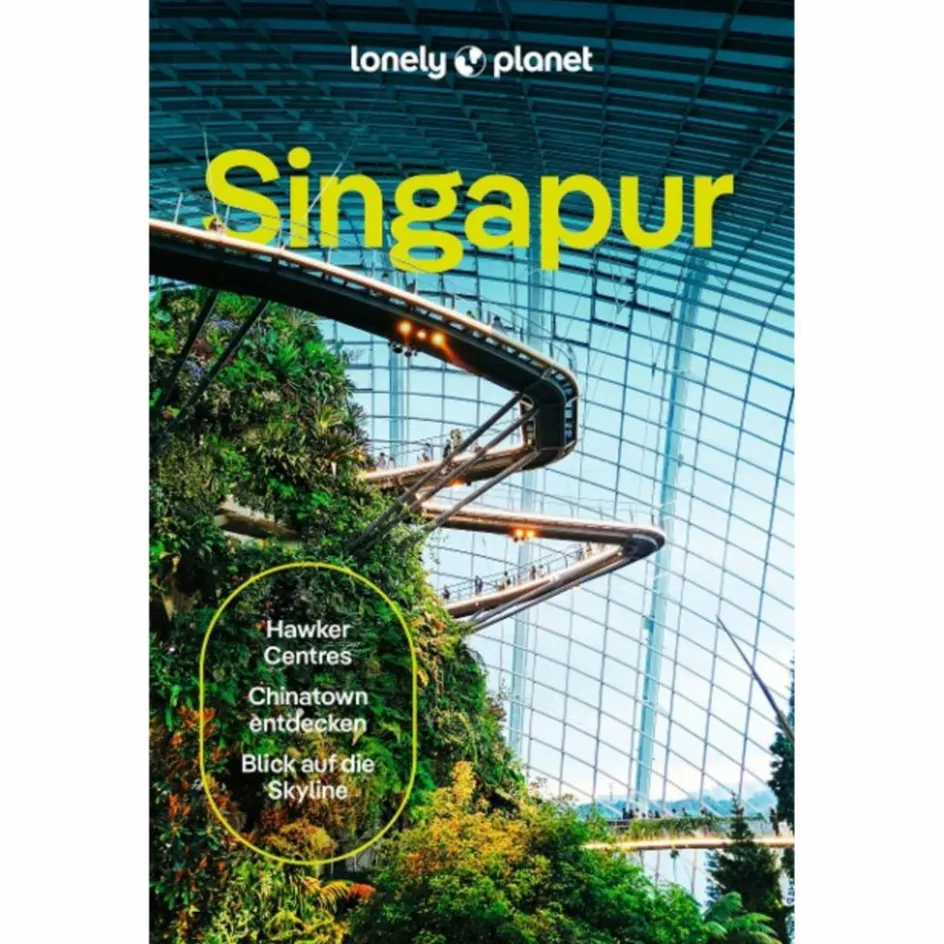 Reiseführer Südostasien^LONELY PLANET REISEFÜHRER SINGAPUR