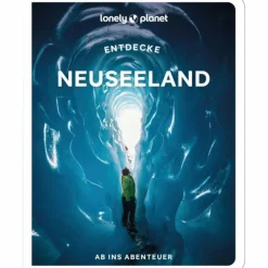 Reiseführer Australien Und Ozeanien^LONELY PLANET REISEFÜHRER ENTDECKE NEUSEELAND