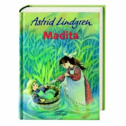Kinder Kinderromane Und Geschichten|Kinderbücher Und Jugendbücher^MADITA. GESAMTAUSGABE - Kinderbuch