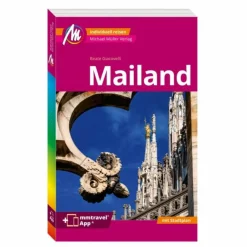 Reiseführer Südeuropa^MAILAND MM-CITY REISEFÜHRER MICHAEL MÜLLER VERLAG