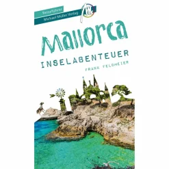 Reiseführer Südeuropa^MALLORCA INSELABENTEUER REISEFÜHRER MICHAEL MÜLLER VERLAG - Reiseführer