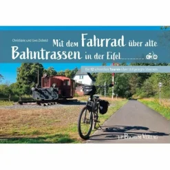 New MIT DEM FAHRRAD ÜBER ALTE BAHNTRASSEN IN DER EIFEL Radwanderführer Und Mountainbikeführer
