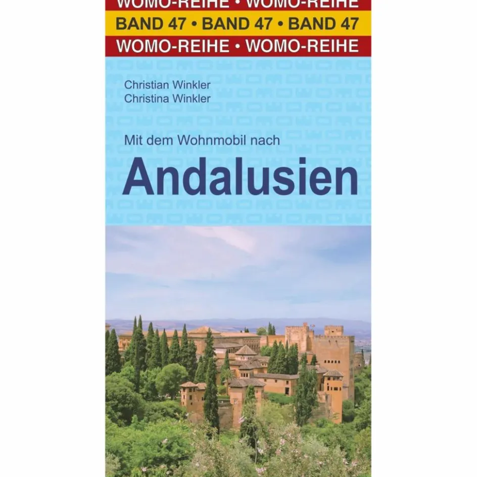 Hot MIT DEM WOHNMOBIL NACH ANDALUSIEN - Reiseführer Wohnmobilreiseführer