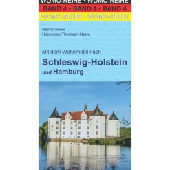 Sale MIT DEM WOHNMOBIL  NACH SCHLESWIG-HOLSTEIN UND HAMBURG - Reiseführer Wohnmobilreiseführer