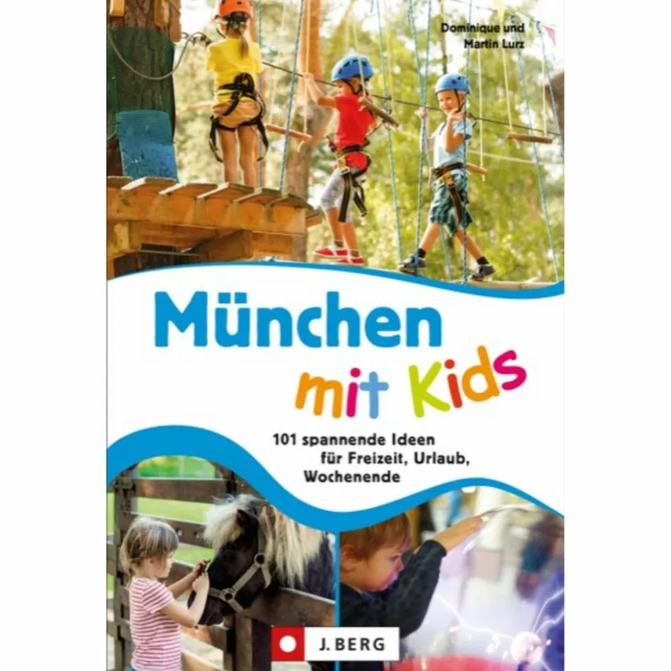 Reiseführer Deutschland^MÜNCHEN MIT KIDS - Reiseführer