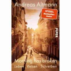 Länderportraits Und Auswandererberichte^MORNING HAS BROKEN - Reisebericht