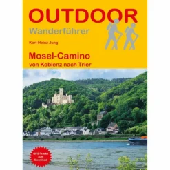 Wanderführer^MOSEL-CAMINO VON KOBLENZ NACH TRIER - Wanderführer