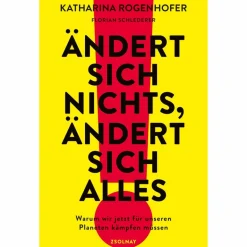Outdoor-Sachbücher Und Naturwissen^ÄNDERT SICH NICHTS, ÄNDERT SICH ALLES - Sachbuch