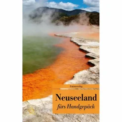Best NEUSEELAND FÜRS HANDGEPÄCK - Reisebericht Länderportraits Und Auswandererberichte