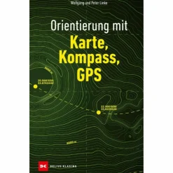 ORIENTIERUNG MIT KARTE, KOMPASS, GPS - Ratgeber Survival, Orientierung Und Erste-Hilfe