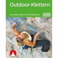 Sportklettern: Kletterführer, Training Und Techniken|Outdoor Wissen: Tipps Und Techniken^OUTDOOR-KLETTERN - DAS OFFIZIELLE LEHRBUCH DAV-KLETTERSCHEIN - Sportratgeber