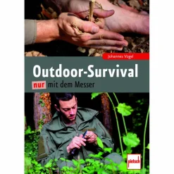 New OUTDOOR-SURVIVAL NUR MIT DEM MESSER - Ratgeber Survival, Orientierung Und Erste-Hilfe|Ausrüstungsratgeber Und Reparaturratgeber