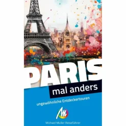 Clearance PARIS - MAL ANDERS UNGEWÖHNLICHE ENTDECKERTOUREN - Reiseführer Reiseführer Westeuropa