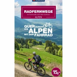 Best RADFERNWEGE QUER DURCH DIE ALPEN - Radwanderführer Radwanderführer Und Mountainbikeführer