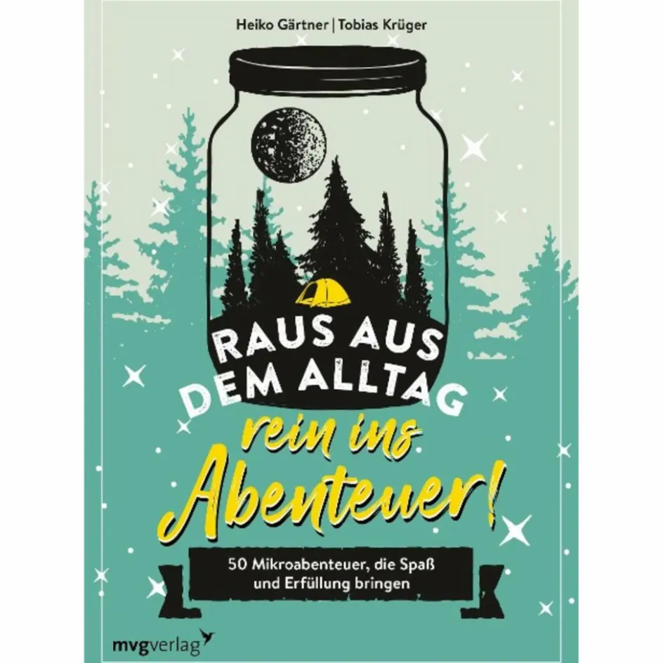 Discount RAUS AUS DEM ALLTAG, REIN INS ABENTEUER! - Ratgeber Outdoor Wissen: Tipps Und Techniken