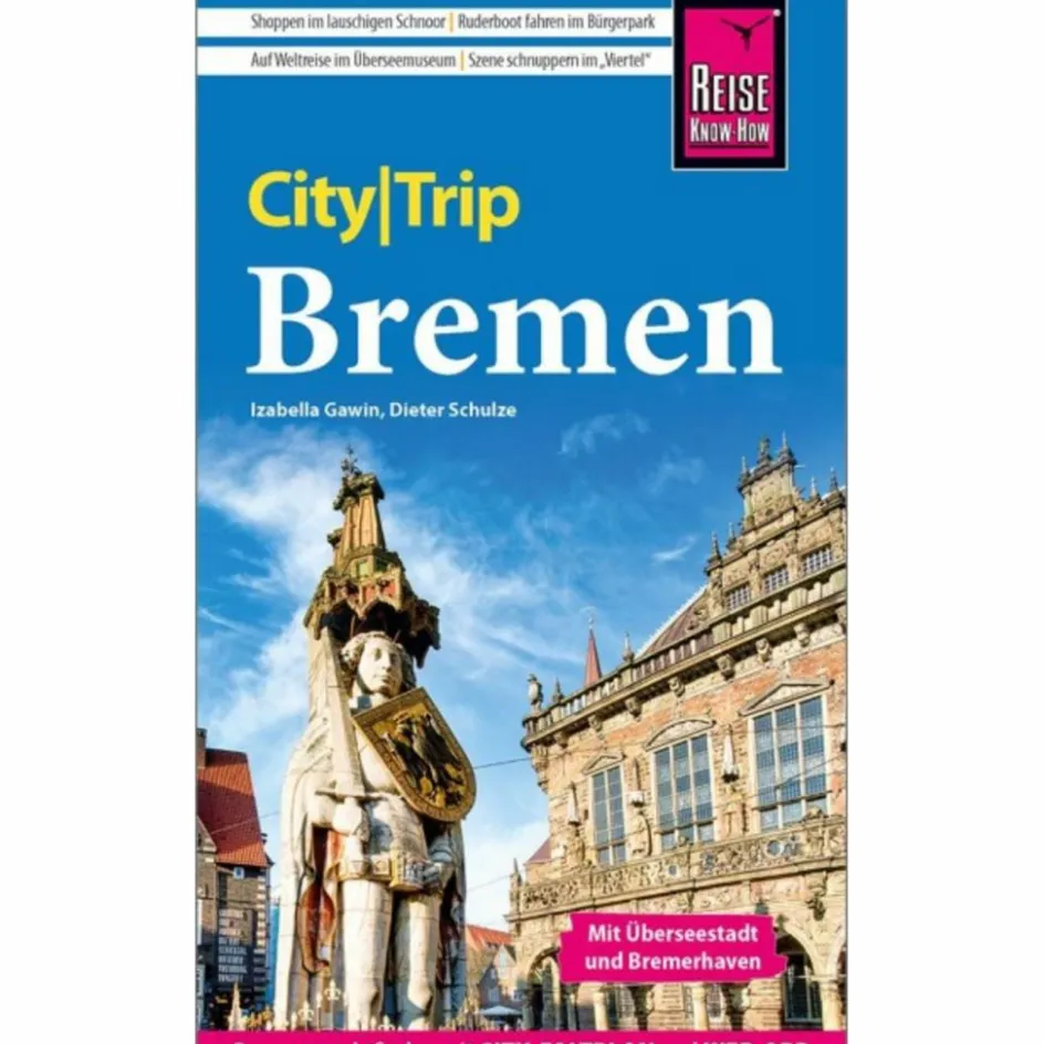 Reiseführer Deutschland^REISE KNOW-HOW CITYTRIP BREMEN MIT ÜBERSEESTADT UND BREMERHA - Reiseführer