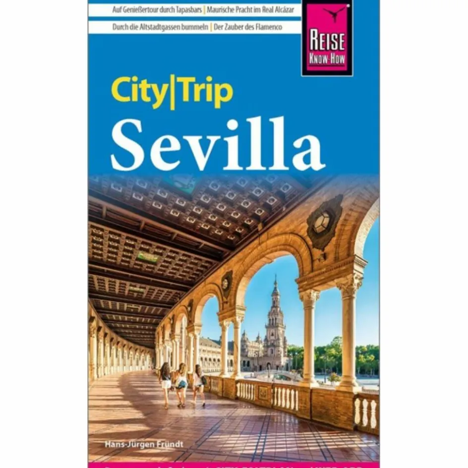 Online REISE KNOW-HOW CITYTRIP SEVILLA - Reiseführer Reiseführer Südeuropa