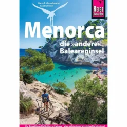 Reiseführer Südeuropa^REISE KNOW-HOW REISEFÜHRER MENORCA, DIE ANDERE BALEARENINSEL