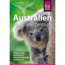 Reiseführer Australien Und Ozeanien^REISE KNOW-HOW REISEFÜHRER AUSTRALIEN OSTEN UND ZENTRUM