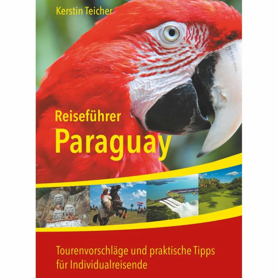 Hot REISEFÜHRER PARAGUAY - Reiseführer Reiseführer Südamerika