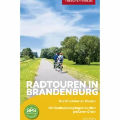 Radwanderführer Und Mountainbikeführer^REISEFÜHRER RADTOUREN IN BRANDENBURG - Radwanderführer