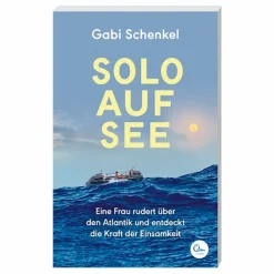 New SOLO AUF SEE - Reisebericht Reisen Auf Dem Wasser