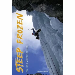 Sportklettern: Kletterführer, Training Und Techniken^STEEP FROZEN - Sportratgeber
