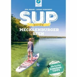 Hot SUP-GUIDE MECKLENBURGER SEEN - Gewässerführer Wassersportführer Und Paddeltechnik