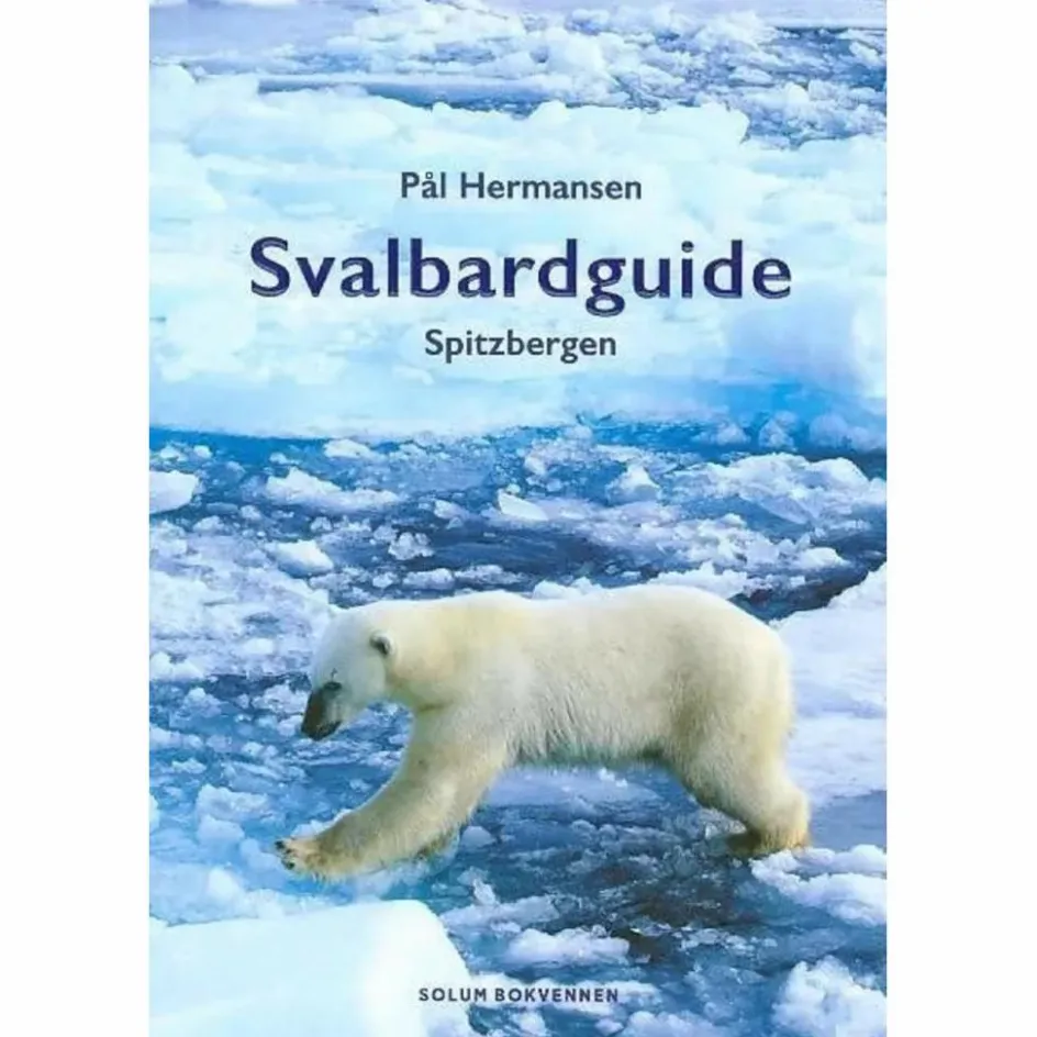 SVALBARD / SPITZBERGEN GUIDE - Reiseführer Reiseführer Nordeuropa