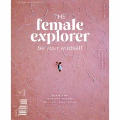 Frauen Auf Reisen^THE FEMALE EXPLORER #2 - Reisebericht