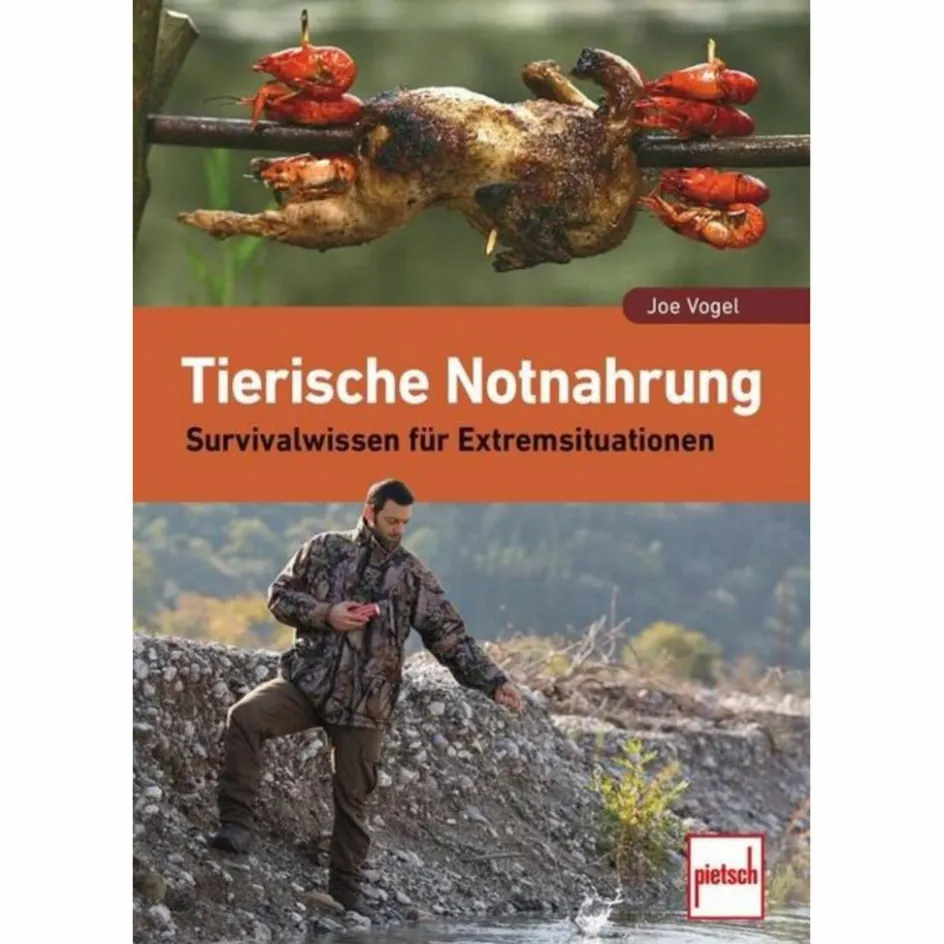 Survival, Orientierung Und Erste-Hilfe^TIERISCHE NOTNAHRUNG - Ratgeber
