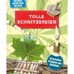 Best TOLLE SCHNITZEREIEN - Ratgeber Kinder Naturratgeber Und Sachbücher|Kinderbücher Und Jugendbücher