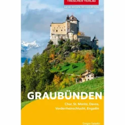 TRESCHER REISEFÜHRER GRAUBÜNDEN Reiseführer Mitteleuropa