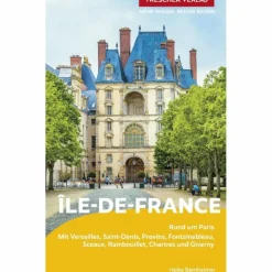 Reiseführer Westeuropa^TRESCHER REISEFÜHRER ÎLE DE FRANCE