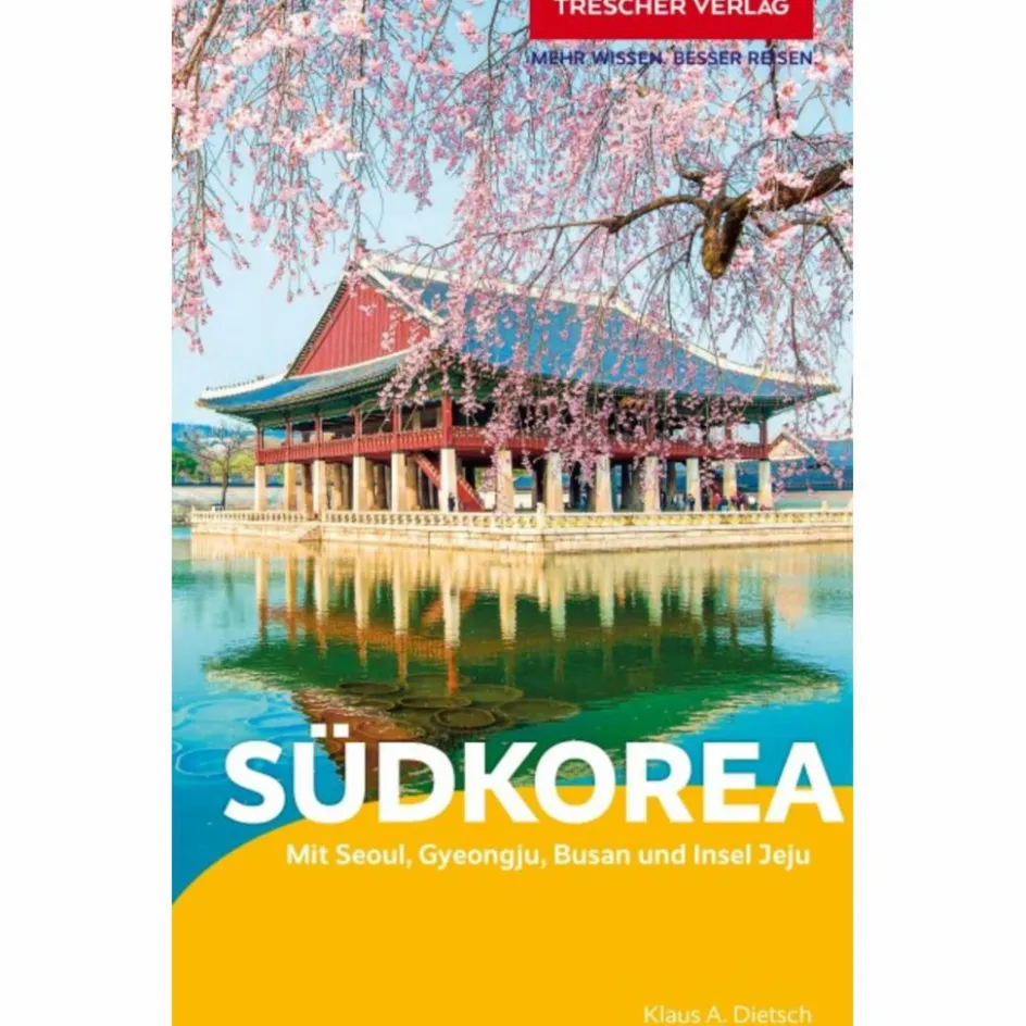 Reiseführer Ostasien^TRESCHER REISEFÜHRER SÜDKOREA