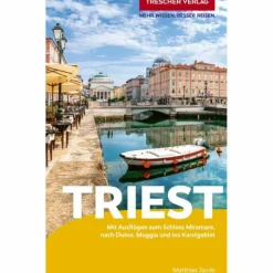 Reiseführer Südeuropa^TRESCHER REISEFÜHRER TRIEST