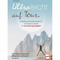 Outdoor Wissen: Tipps Und Techniken^ULTRALEICHT AUF TOUR - Ratgeber