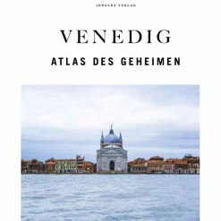 Online VENEDIG - ATLAS DES GEHEIMEN - Reiseführer Reiseführer Südeuropa