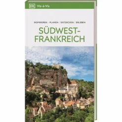 Reiseführer Westeuropa^VIS-À-VIS REISEFÜHRER SÜDWESTFRANKREICH
