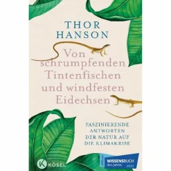 Hot VON SCHRUMPFENDEN TINTENFISCHEN UND WINDFESTEN EIDECHSEN - Sachbuch Outdoor-Sachbücher Und Naturwissen