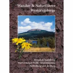 Online WANDER- UND NATURFÜHRER WESTERZGEBIRGE - Wanderführer Wanderführer